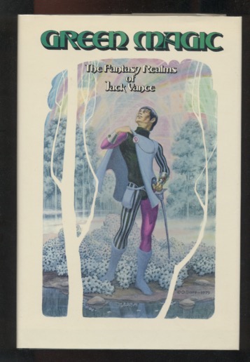 Image for GREEN MAGIC: The Fantasy Realms of Jack Vance. Underwood/Miller, 1979. Signed, numbered, first edition.