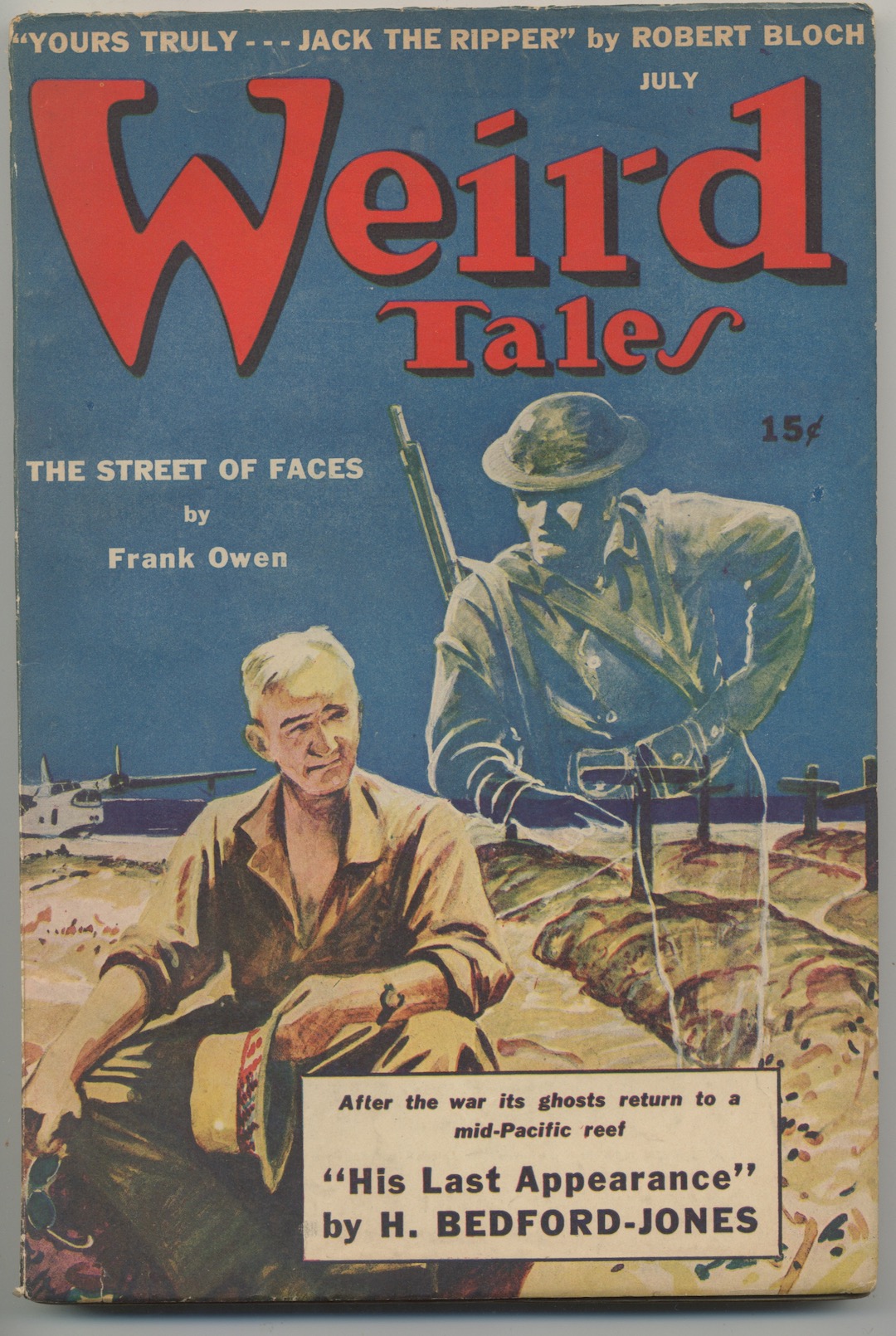 WEIRD TALES. July, 1943. Robert Bloch's classic taleYOURS TRULY, JACK THE RIPPER.