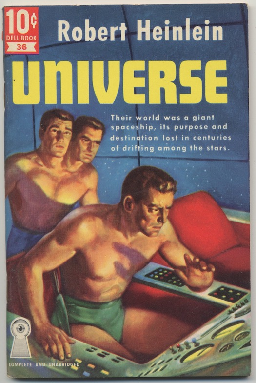UNIVERSE. A 10 Dell Book #36. Originally published in ASTOUNDING magazine, 1941.
