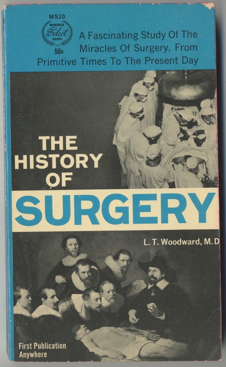 THE HISTORY OF SURGERY. Signed by author, Robert Silverberg.