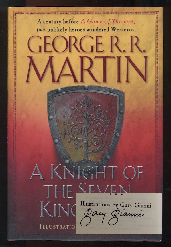 Image for A KNIGHT OF THE SEVEN KINGDOMSSigned by the artist. Soon to be a new HBO series. A KNIGHT OF THE SEVEN KINGDOMSSigned by the artist. Soon to be a new HBO series.