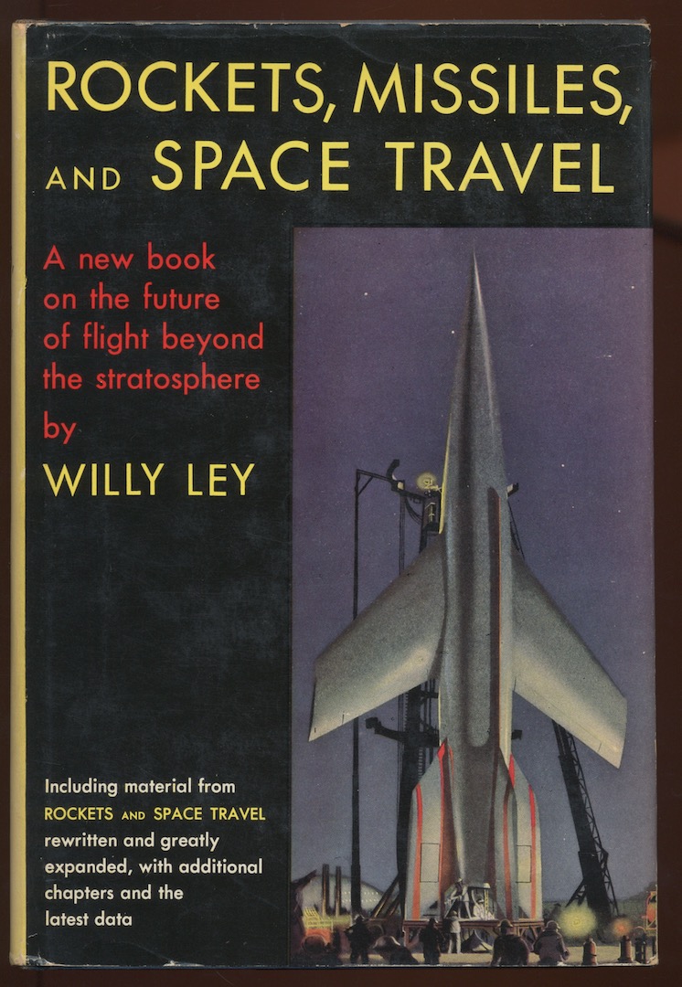 ROCKETS, MISSILES, AND SPACE TRAVEL. Viking Press, 1951. 8-page foldout is present. Signed by Samuel Mines, editor of STARTLING, and THRILLING WONDER.