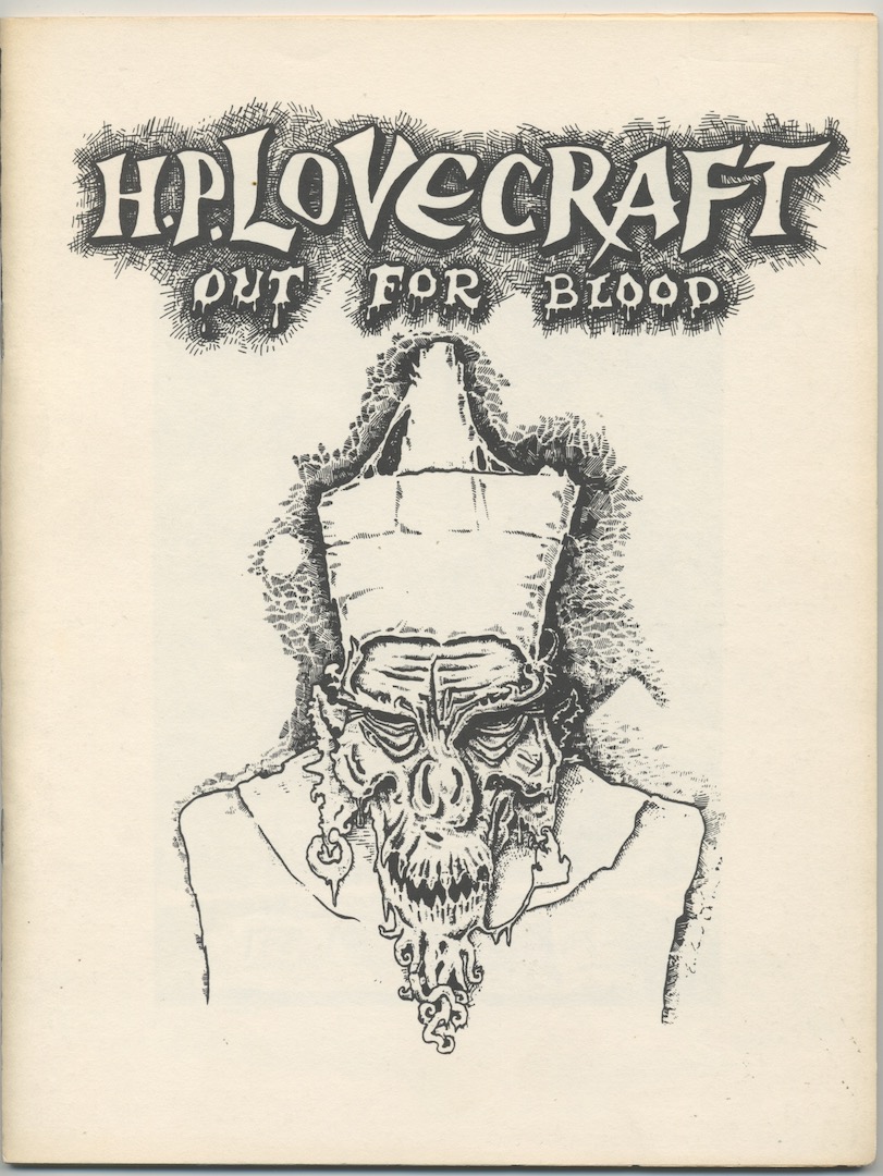 H.P. LOVECRAFT OUT FOR BLOOD. Blackstone Publishers, 1984. Lovecraft scholarship. Signed, inscribed copy.