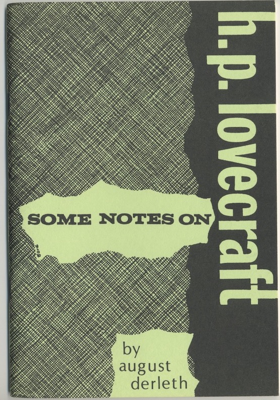 Image for SOME NOTES ON H.P. LOVECRAFT. Derleth's notes on HPL's life and work. SOME NOTES ON H.P. LOVECRAFT. Derleth's notes on HPL's life and work.