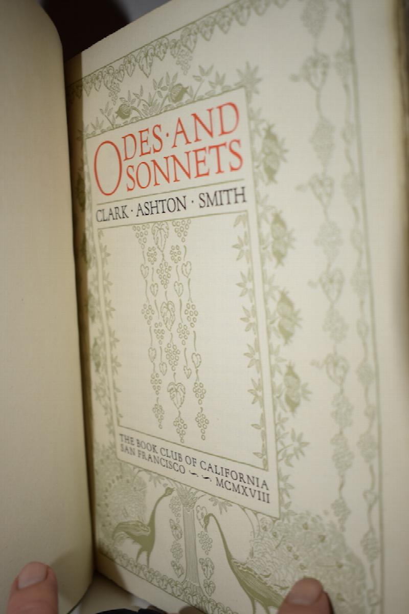 Image for ODES and SONNETS. Book Club of California, San Francisco, 1918. 300 numbered copies. Includes a letter from Sam Moskowitz to Mrs. Clark Ashton Smith—"It took me 25 years to locate a copy of ODES & SONNETS"—Sam Moskowitz. Housed in deluxe Gray Parrot traycase.