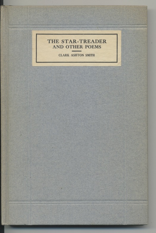 THE STARTREADER AND OTHER POEMS. A.M. Robertson, San Francisco. (1912