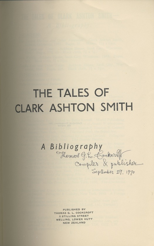 Image for THE TALES OF CLARK ASHTON SMITH: A Bibliography. 1951. The first Clark Ashton Smith bibliography. "I could not have located copies of my tales without your bibliography"—Clark Ashton Smith. Signed by the compiler. 500 copies printed.