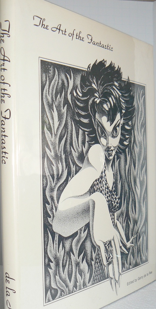 Image for THE ART OF THE FANTASTIC. Gerry de la Ree, 1978. First Edition. (1200 Numbered copies).