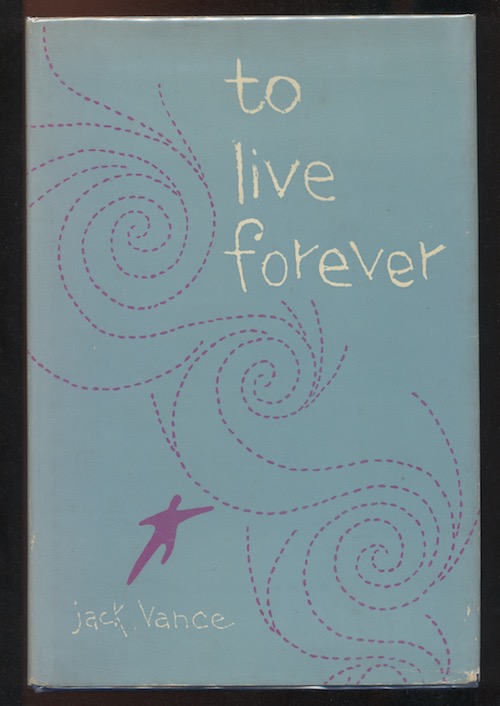 Image for TO LIVE FOREVER.